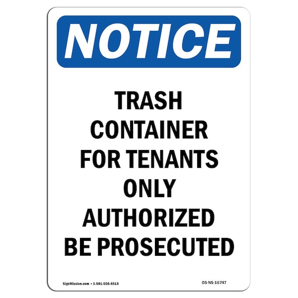 Signmission OSHA Notice Sign, 10" Height, Rigid Plastic, NOTICE Trash Container For Tenants Only Sign, Portrait OS-NS-P-710-V-16747 - main